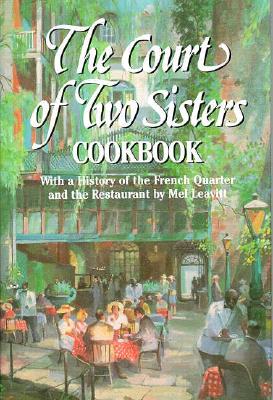 Court of Two Sisters Cookbook, The