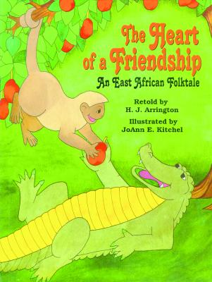 Heart of a Friendship, The: An East African Folktale