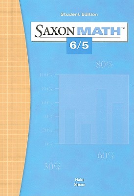 Saxon Math 6 5 (Saxon Math 6/5)