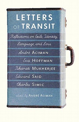 Image for Letters of Transit : Reflections on Exile, Identity, Language, and Loss