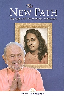 Image for The New Path: My Life with Paramhansa Yogananda The New Path: My Life with Paramhansa Yogananda
