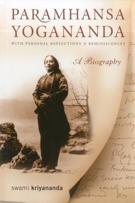 Image for Paramhansa Yogananda: A Biography with Personal Reflections and Reminiscences