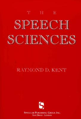 Image for The Speech Sciences (Speech Science Series)