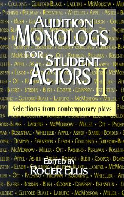 Image for Audition Monologs for Student Actors II: Selections from Contemporary Plays