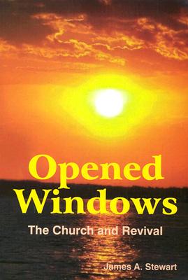 Opened Windows: The Church and Revival