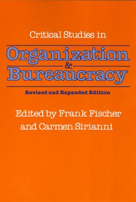 Critical Studies In Organization & Bureaucracy