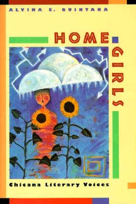 Home Girls: Chicana Literary Voices (Women in the Political Economy (Paperback))