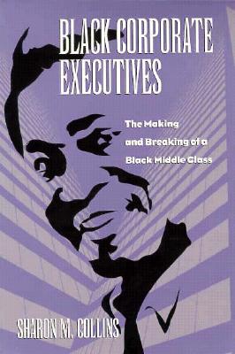 Black Corporate Executives (Labor And Social Change)