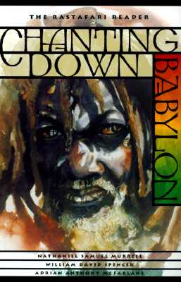 Image for Chanting Down Babylon: The Rastafari Reader