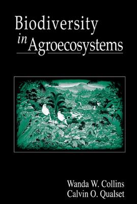 Biodiversity in Agroecosystems (Advances in Agroecology)