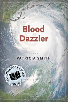 Blood Dazzler: Poems