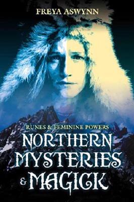 Image for Northern Mysteries and Magick: Runes & Feminine Powers