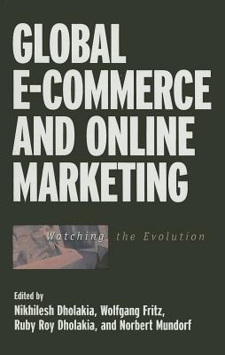 Global E-Commerce and Online Marketing: Watching the Evolution