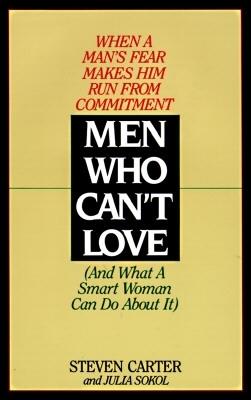 Men Who Can't Love