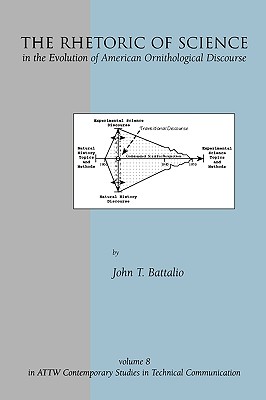 The Rhetoric of Science in the Evolution of American Ornithological Discourse (Contemporary Studies in Technical Communication)