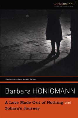 A Love Made Out of Nothing & Zohara's Journey (Verba Mundi)