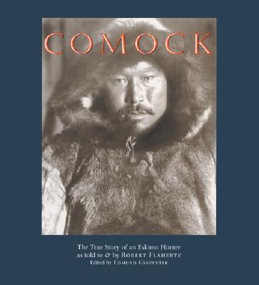 Comock: The True Story Of An Eskimo Hunger