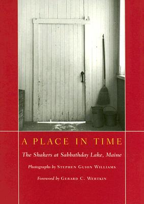 Image for A Place in Time: The Shakers at Sabbathday Lake, Maine (Pocket Paragon)