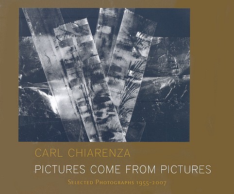 Pictures Come from Pictures: Selected Photographs 1955-2007