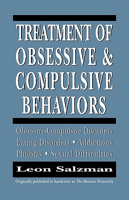 Treatment of Obsessive and Compulsive Behaviors