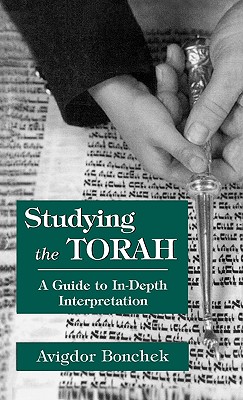 Image for Studying the Torah: A Guide to in-Depth Interpretation