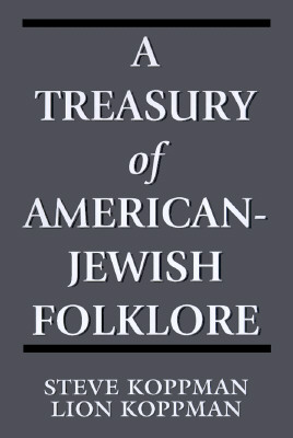 Image for A Treasury of American-Jewish Folklore A Treasury of American-Jewish Folklore