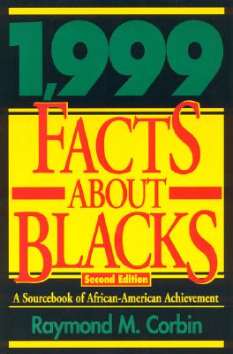 Image for 1,999 Facts About Blacks: A Sourcebook of African-American Achievement 1,999 Facts About Blacks: A Sourcebook of African-American Achievement