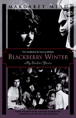 Blackberry Winter: My Earlier Years