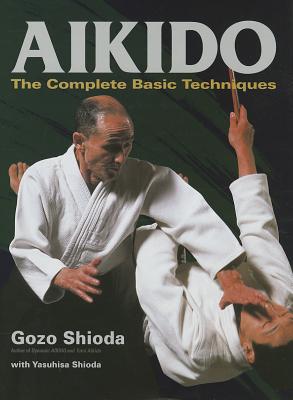 Aikido: The Complete Basic Techniques
