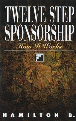 Twelve Step Sponsorship: How It Works