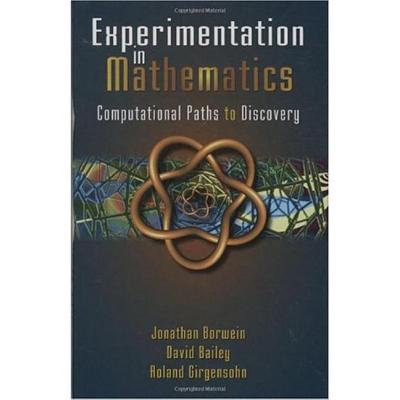 Experimentation in Mathematics. Computational Paths to Discovery