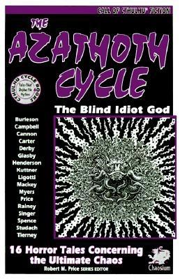 The Blind Idiot God