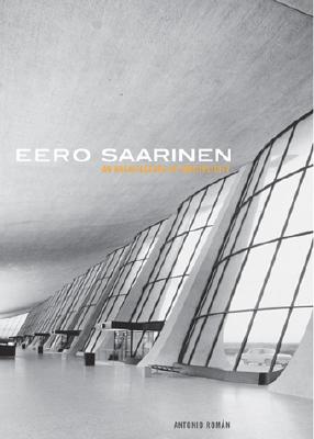Eero Saarinen : an architecture of multiplicity