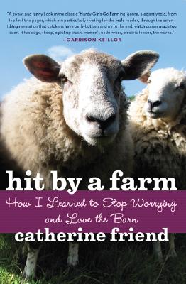 Hit by a Farm: How I Learned to Stop Worrying and Love the Barn
