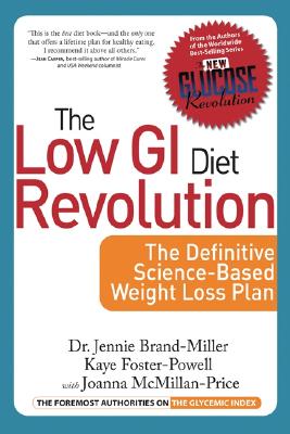 Image for The Low GI Diet Revolution: The Definitive Science-Based Weight Loss Plan