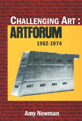 Image for Challenging Art: Artforum 1962-1974