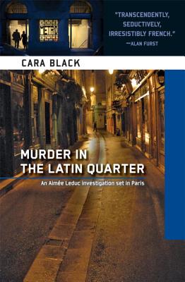 Murder in the Latin Quarter (Aimee Leduc Investigations, No. 9)