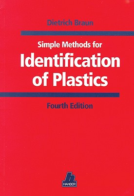 Simple Methods for Identification of Plastics (English and German Edition)