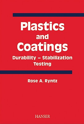 Plastics and Coatings: Durability, Stabilization, Testing