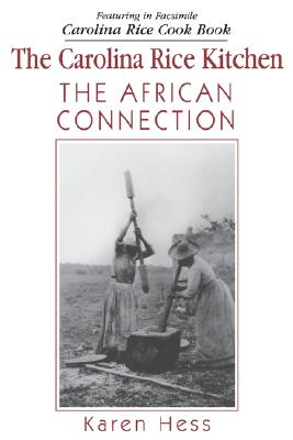 The Carolina Rice Kitchen: The African Connection