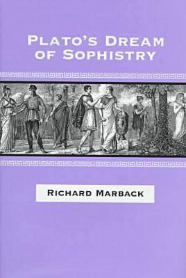 Plato's Dream of Sophistry (Studies in Rhetoric/Communication)