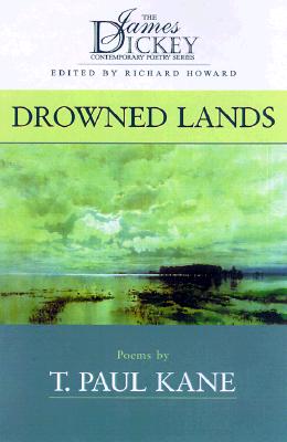 Drowned Lands: Poems (The James Dickey Contemporary Poetry Series)