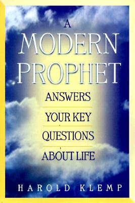 Modern Prophet Answers Your Key Questions about Life