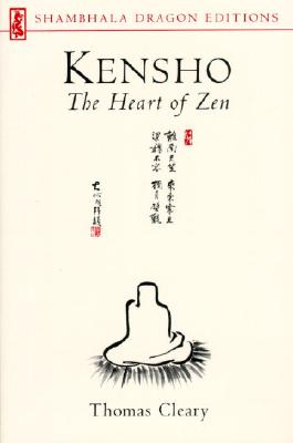 Image for Kensho: The Heart of Zen (Shambhala Dragon Editions)