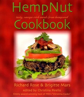 Image for The Hempnut Cookbook: Tasty, Omega-Rich Meals from Hempseed The Hempnut Cookbook: Tasty, Omega-Rich Meals from Hempseed