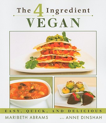 Image for The 4-Ingredient Vegan The 4-Ingredient Vegan