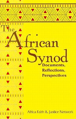 The African Synod: Documents, Reflections, Perspectives Image for The African Synod: Documents, Reflections, Perspectives