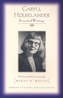 Image for Caryll Houselander: Essential Writings (Modern Spiritual Masters)