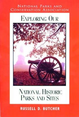 Exploring Our National Historic Parks and Sites; Exploring Our National Historic Parks and Sites