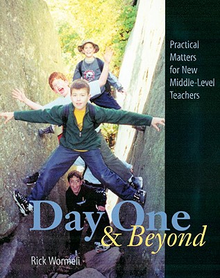 Day One and Beyond: Practical Matters for New Middle-Level Teachers
